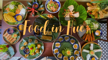 Food In Hue Vietnam – Culinary Quintessence Viet