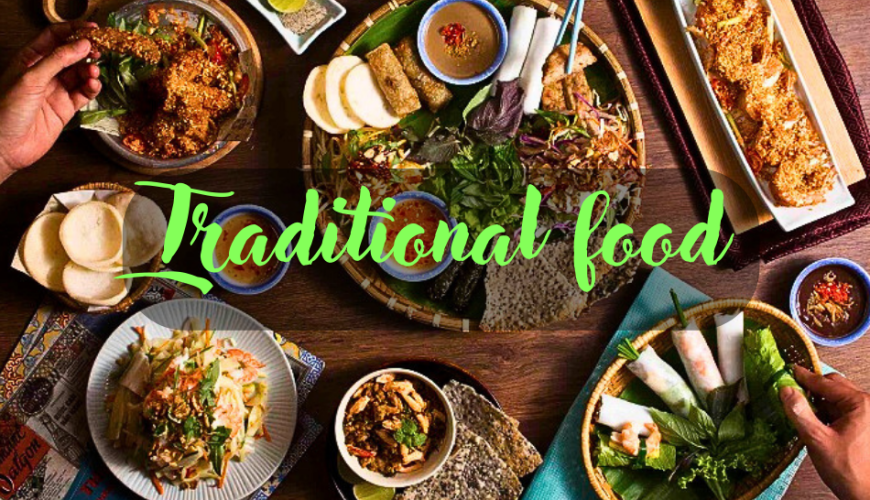Vietnam Traditional Food – The thread that connects humans to culture.